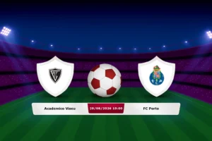 Academico Viseu vs FC Porto 29.08.2026