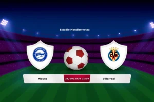 Alaves vs Villarreal 28.08.2026