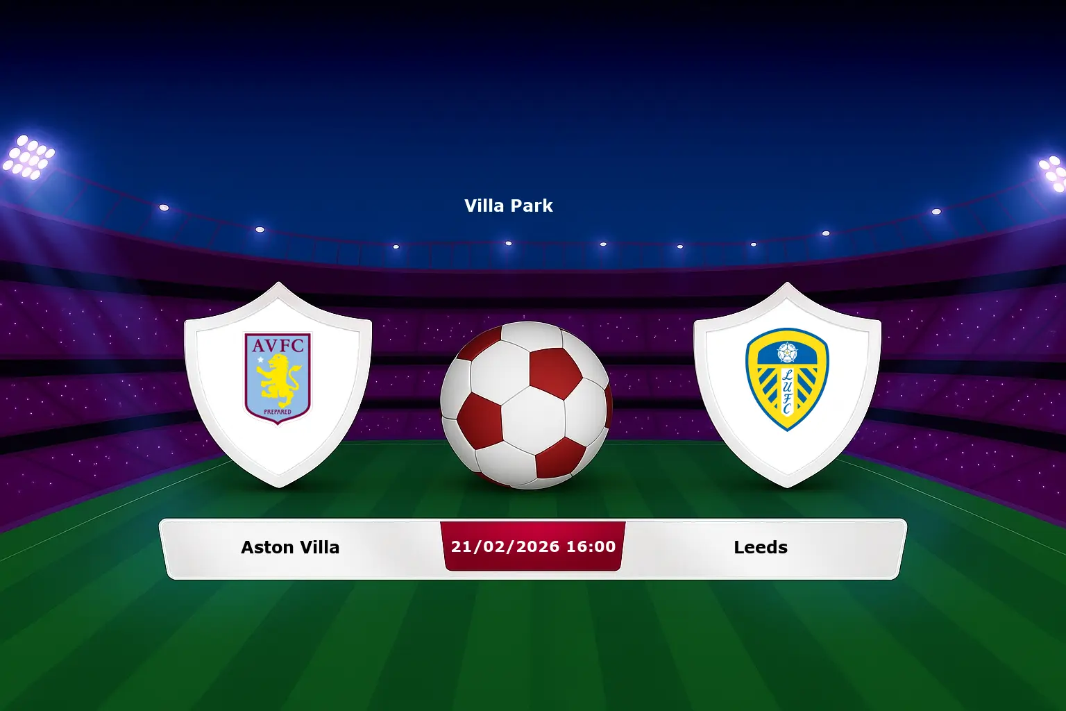 Aston Villa vs Leeds 21.02.2026