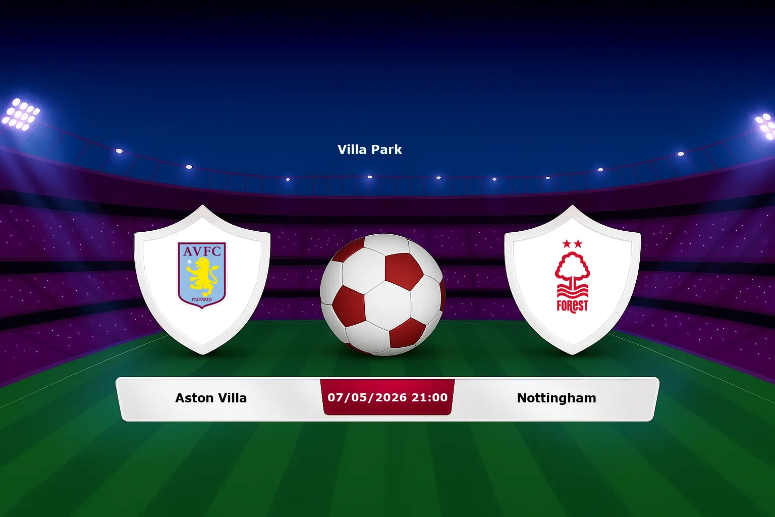 Aston Villa vs Nottingham 07.05.2026