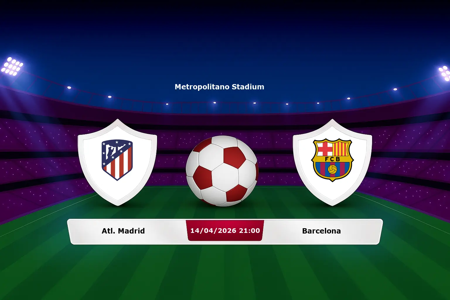 Atl. Madrid vs Barcelona 14.04.2026