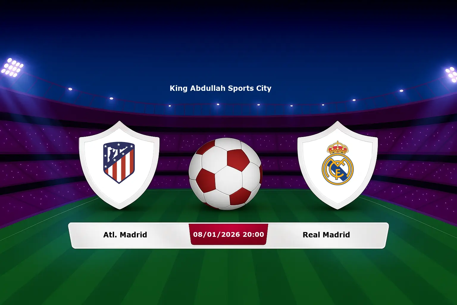 Atl. Madrid vs Real Madrid 08.01.2026