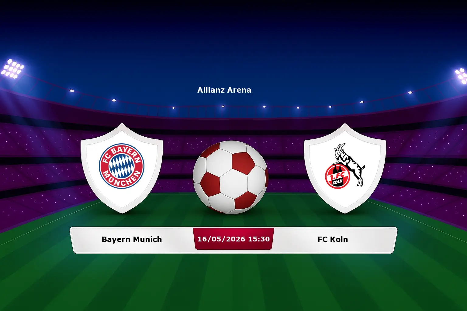 Bayern Munich vs FC Koln 16.05.2026
