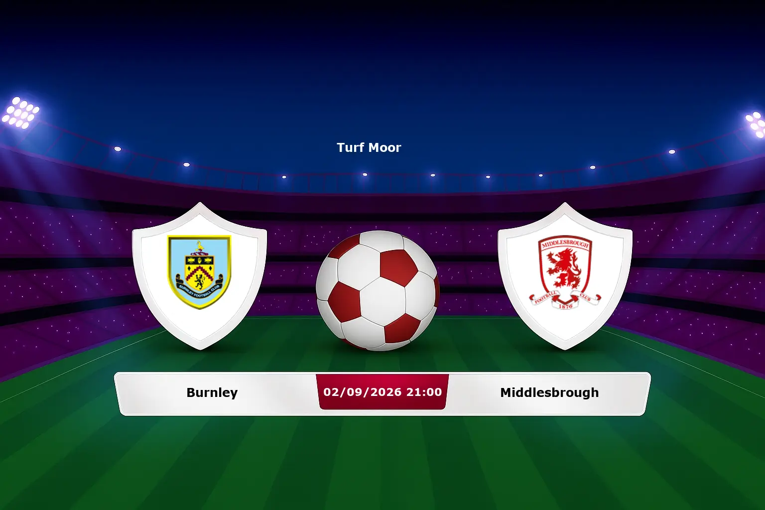 Burnley vs Middlesbrough 02.09.2026