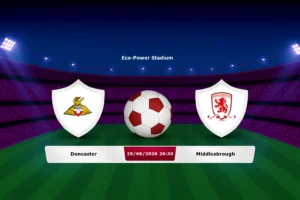 Doncaster vs Middlesbrough 25.08.2026