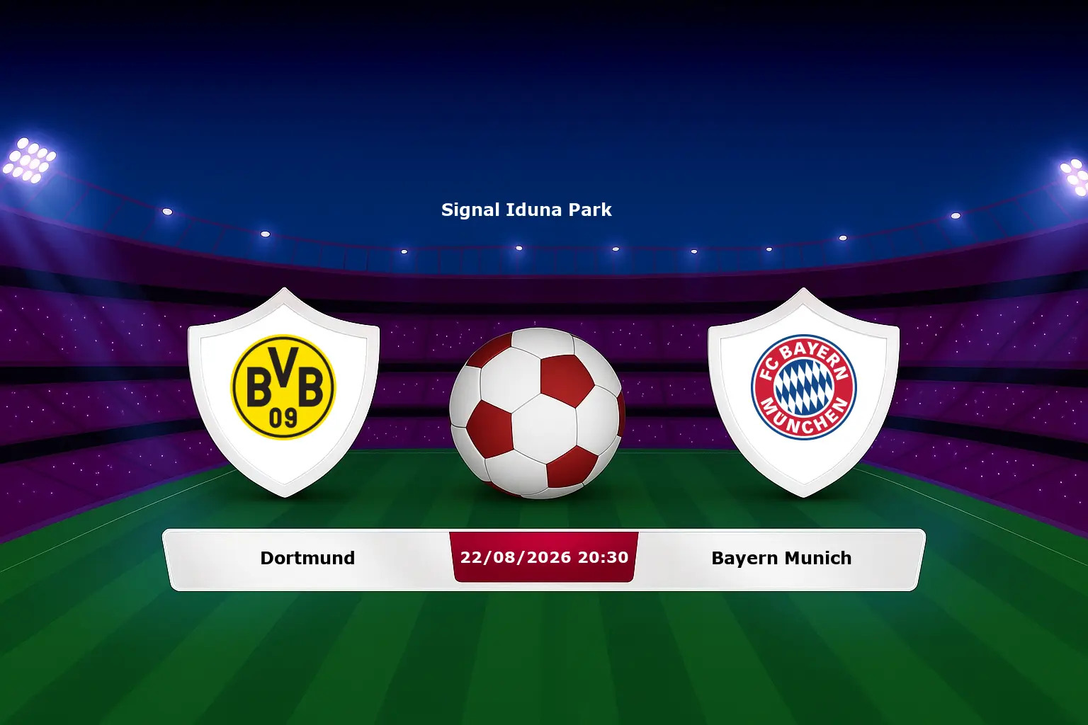 Dortmund vs Bayern Munich 22.08.2026