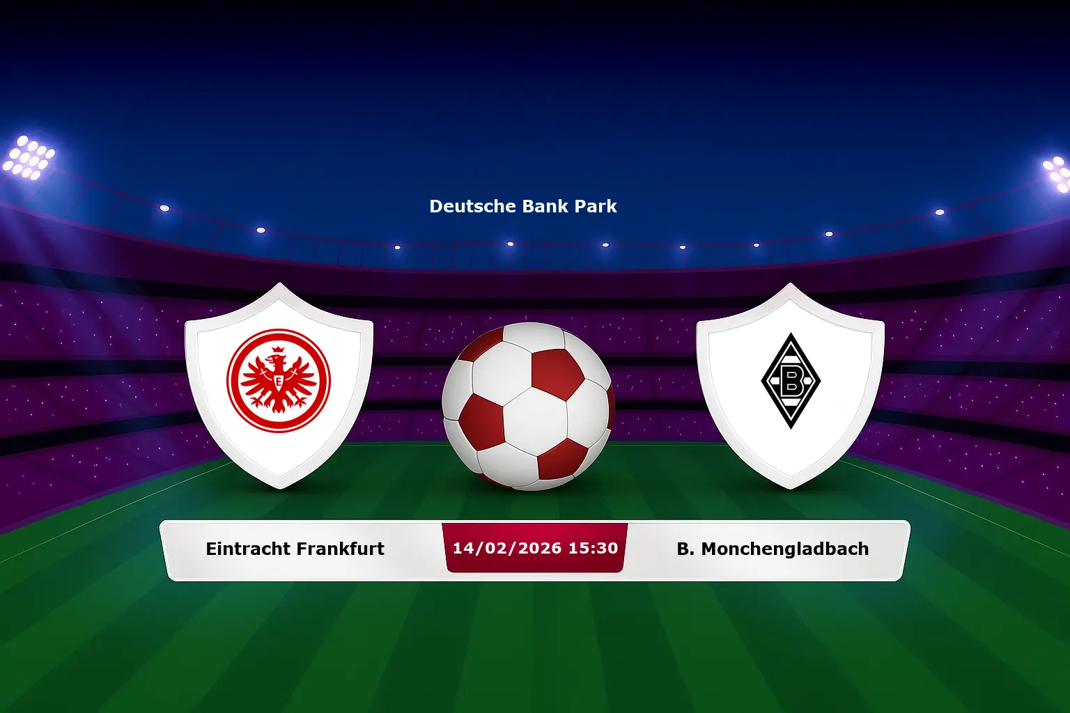 Eintracht Frankfurt vs B. Monchengladbach 14.02.2026