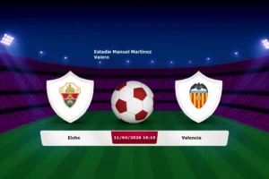 Elche vs Valencia 11.04.2026