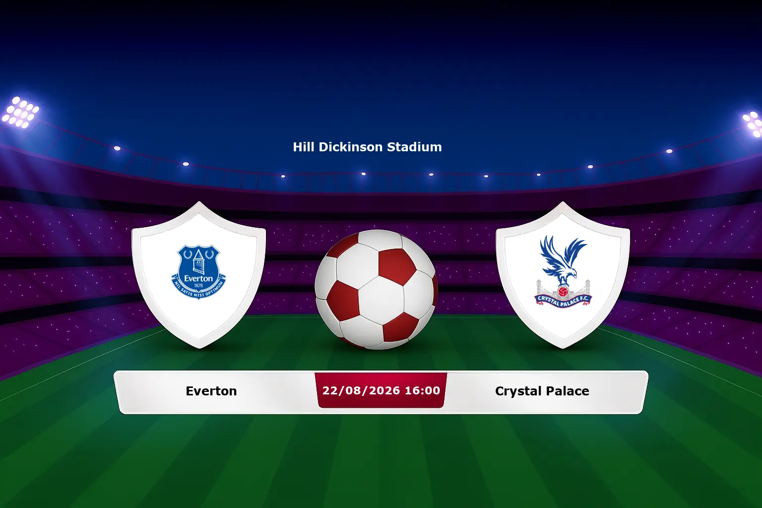 Everton vs Crystal Palace 22.08.2026