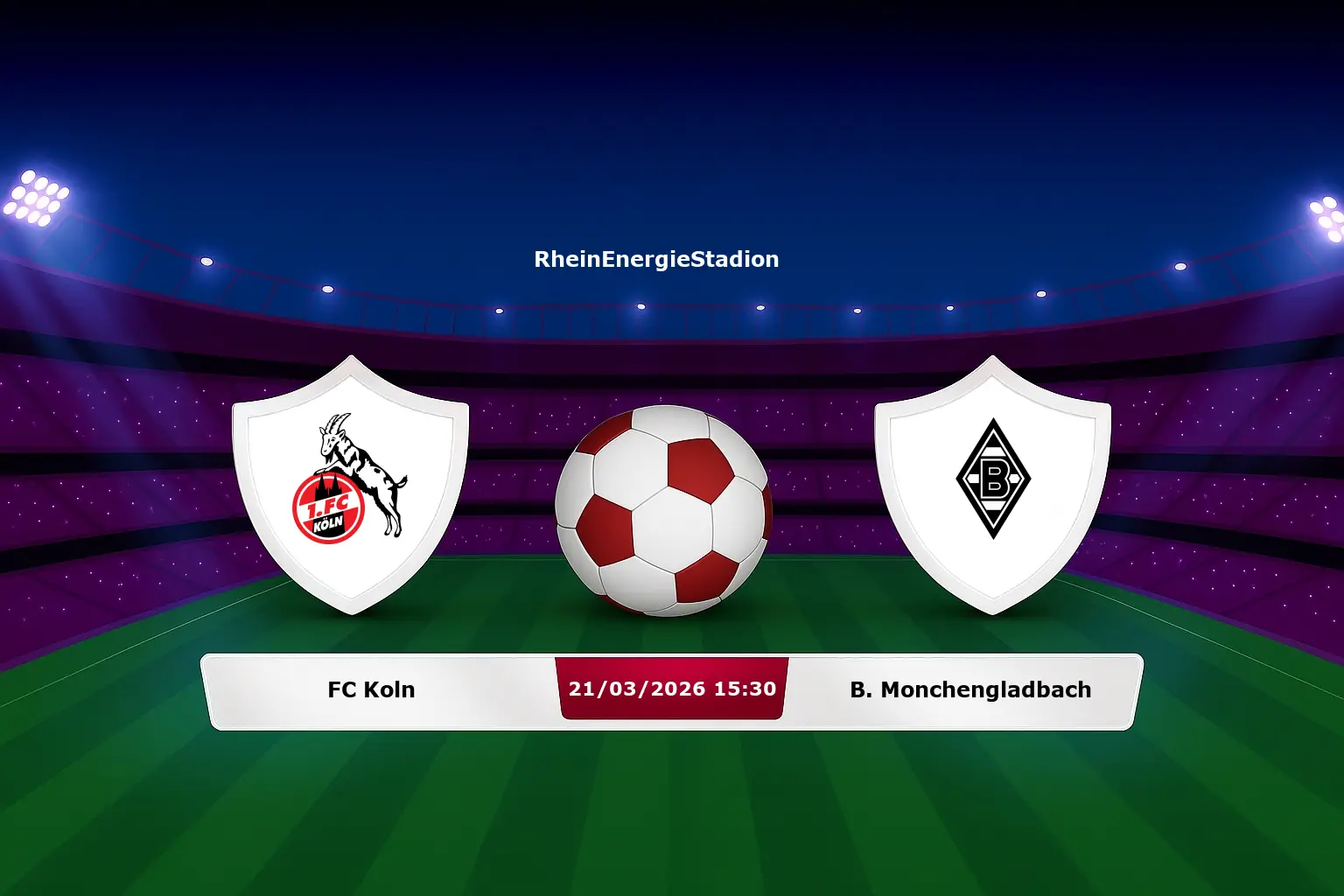 FC Koln vs B. Monchengladbach 21.03.2026