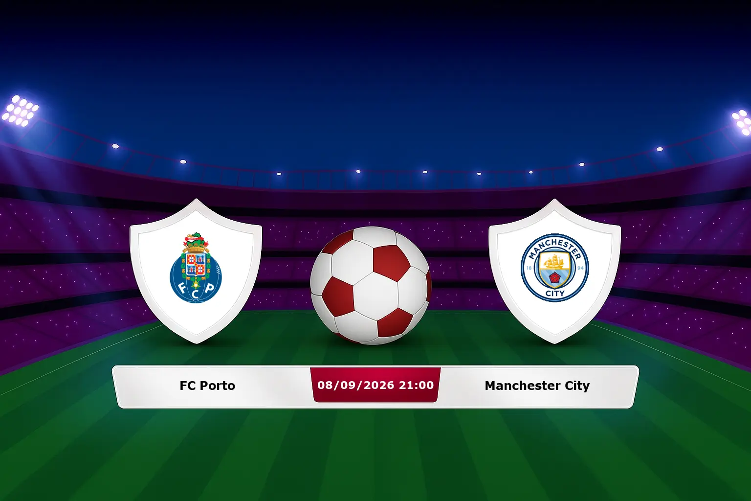 FC Porto vs Manchester City 08.09.2026