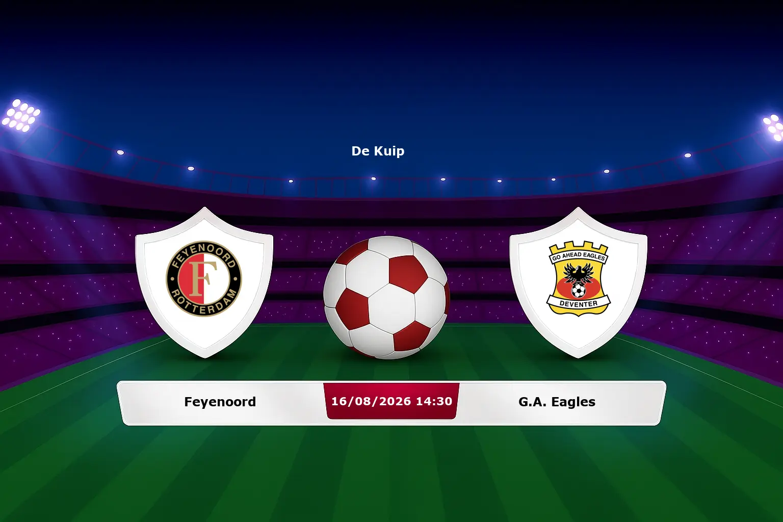 Feyenoord vs G.A. Eagles 16.08.2026