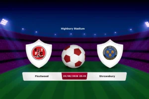 Fleetwood vs Shrewsbury 25.08.2026
