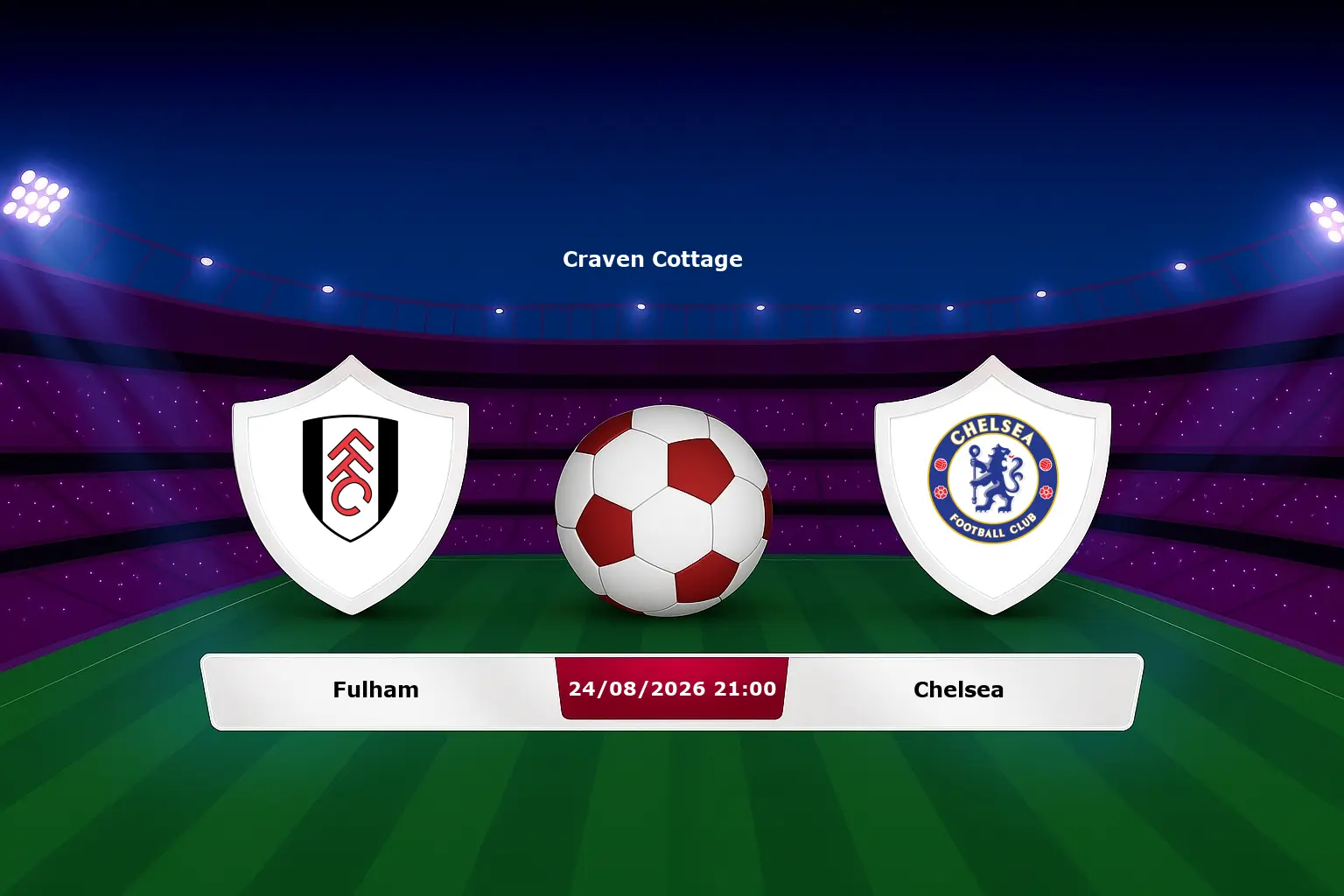 Fulham vs Chelsea 24.08.2026