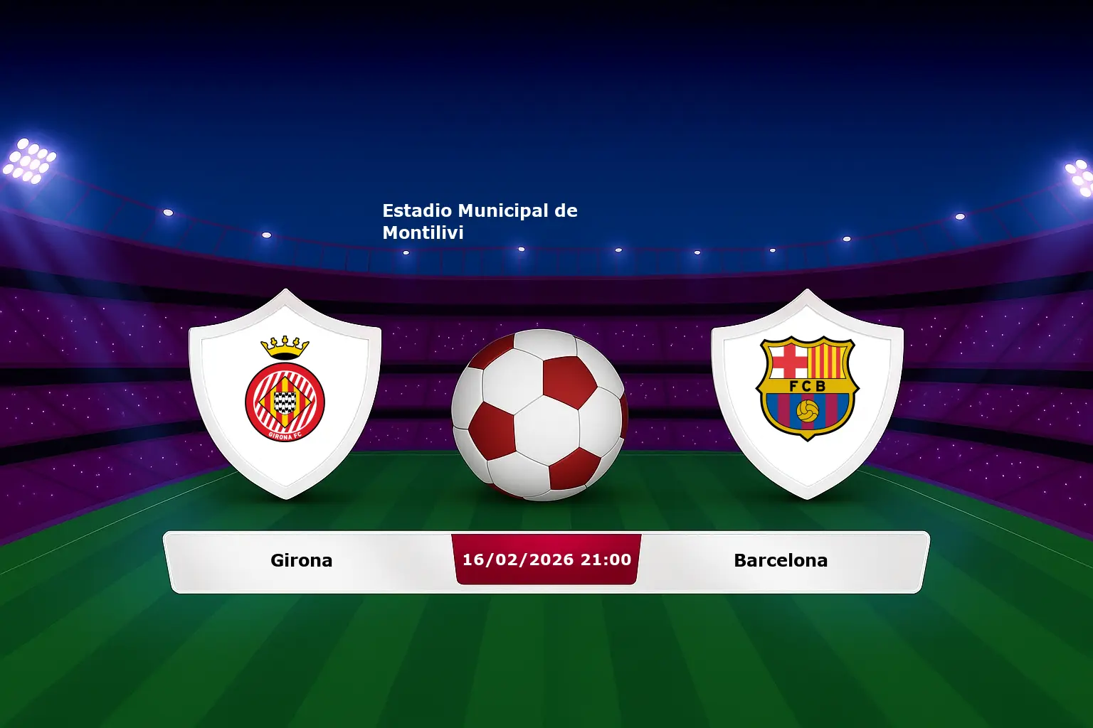 Girona vs Barcelona 16.02.2026