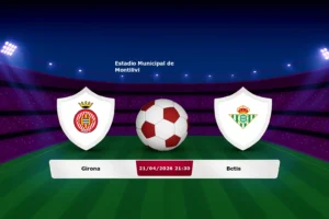 Girona vs Betis 21.04.2026