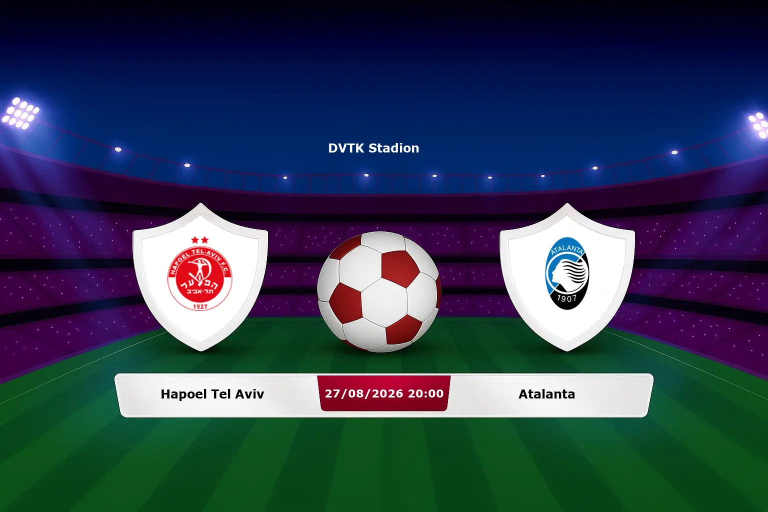 Hapoel Tel Aviv vs Atalanta 27.08.2026