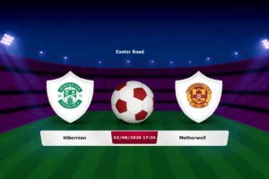 Hibernian vs Motherwell 02.08.2026