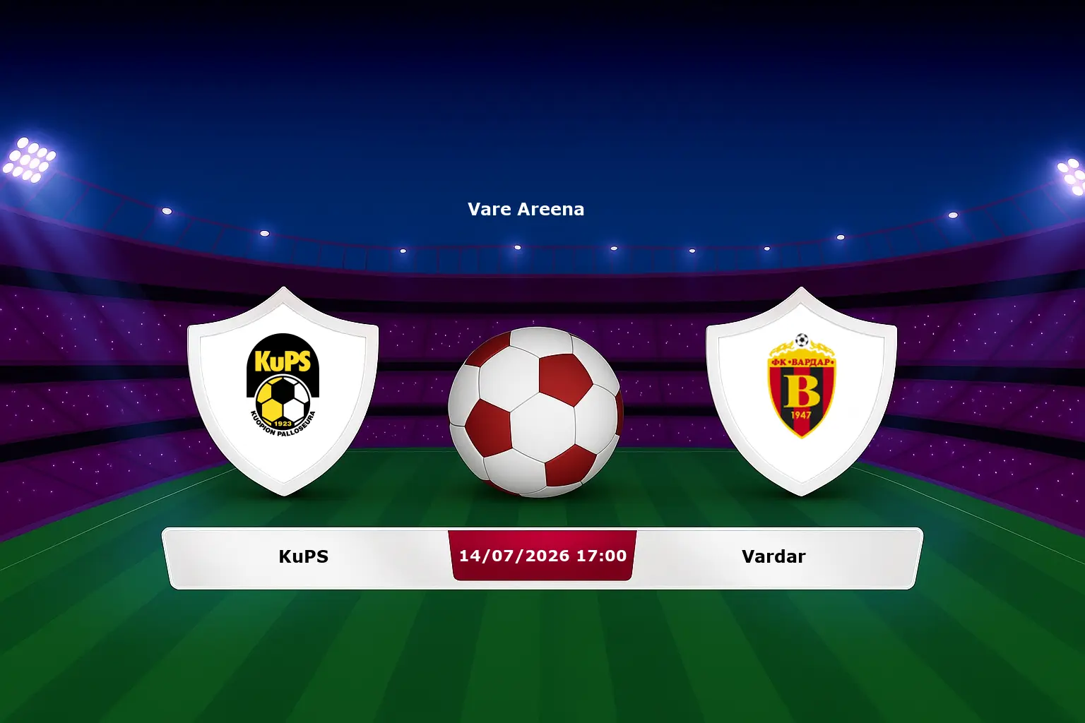 KuPS vs Vardar 14.07.2026