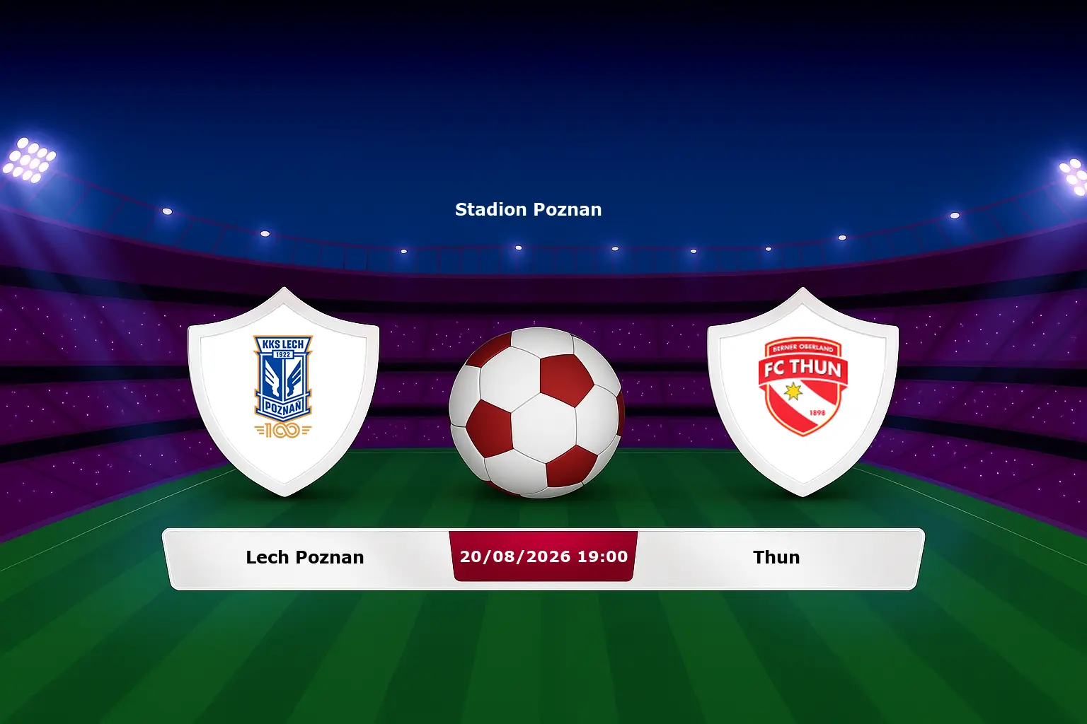 Lech Poznan vs Thun 20.08.2026