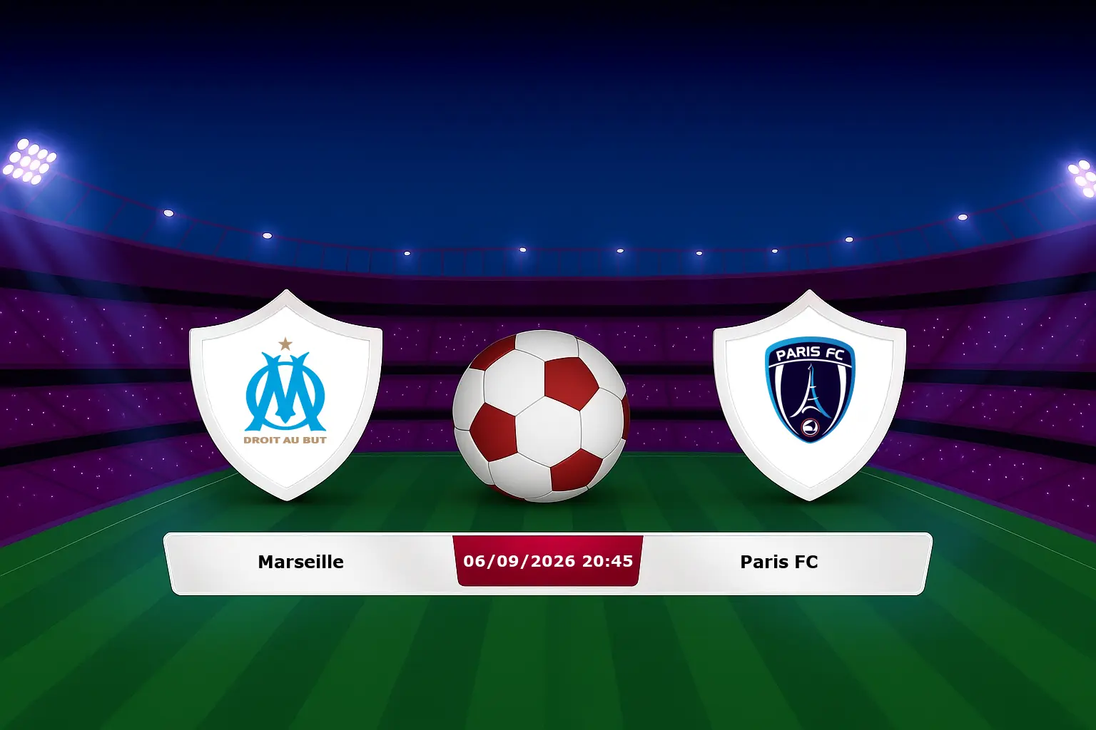 Marseille vs Paris FC 06.09.2026