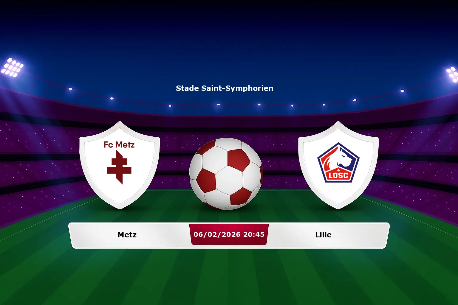 Metz vs Lille 06.02.2026