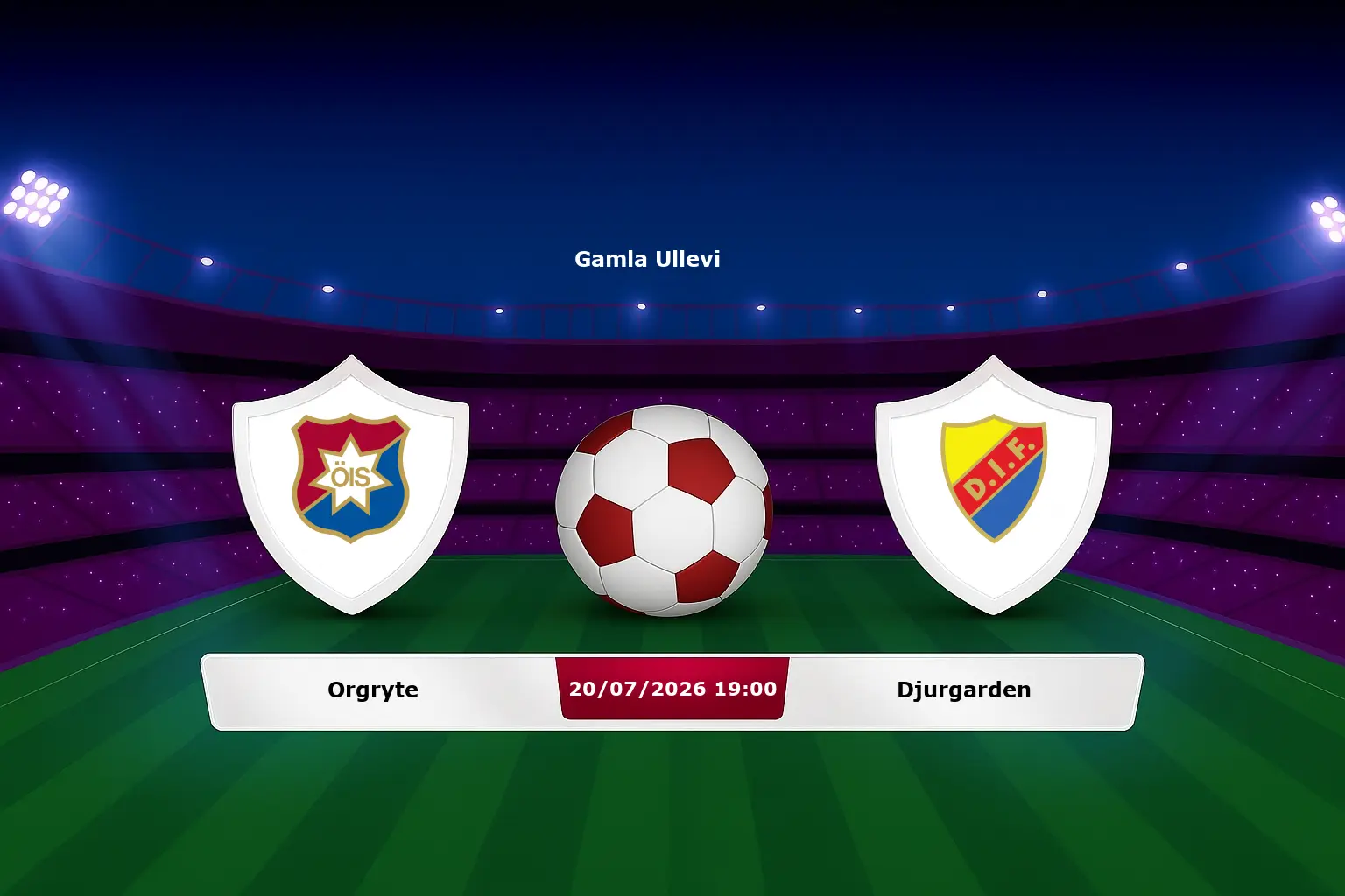 Orgryte vs Djurgarden 20.07.2026