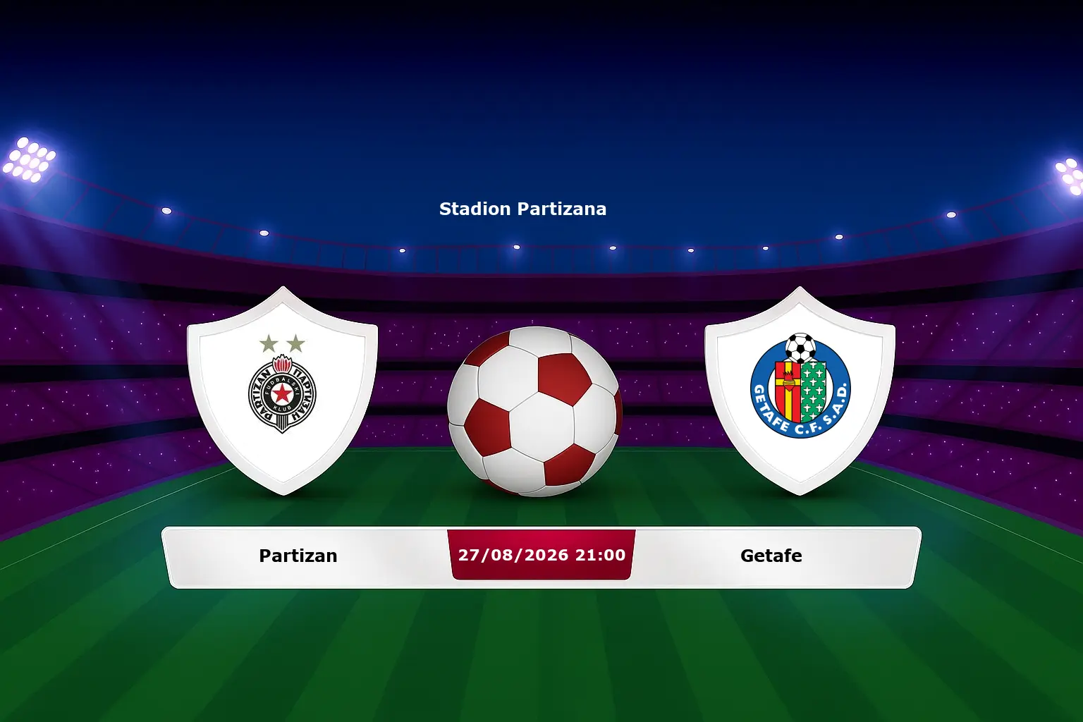 Partizan vs Getafe 27.08.2026