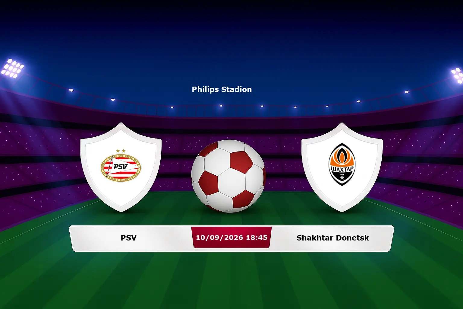 PSV vs Shakhtar Donetsk 10.09.2026