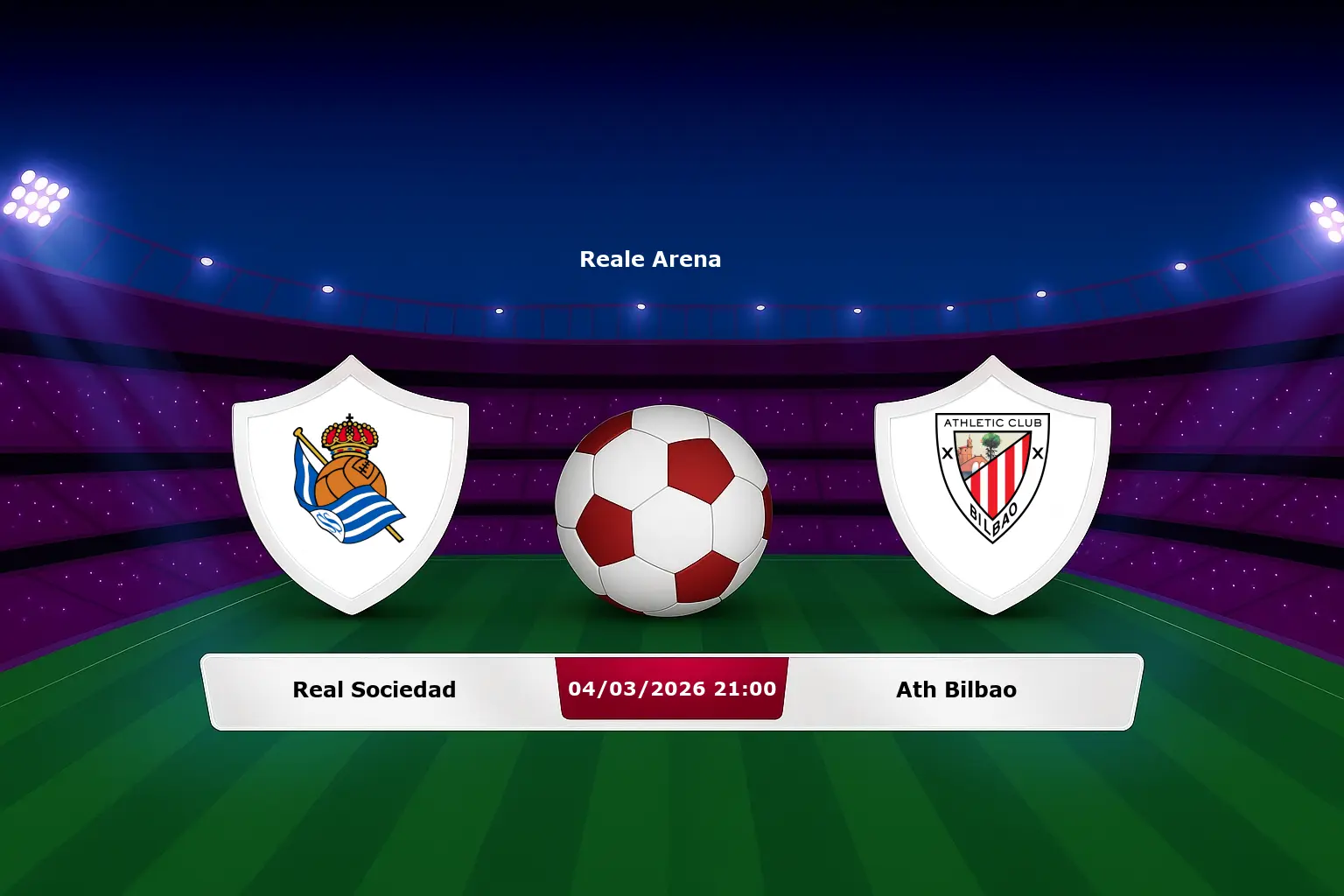 Real Sociedad vs Ath Bilbao 04.03.2026