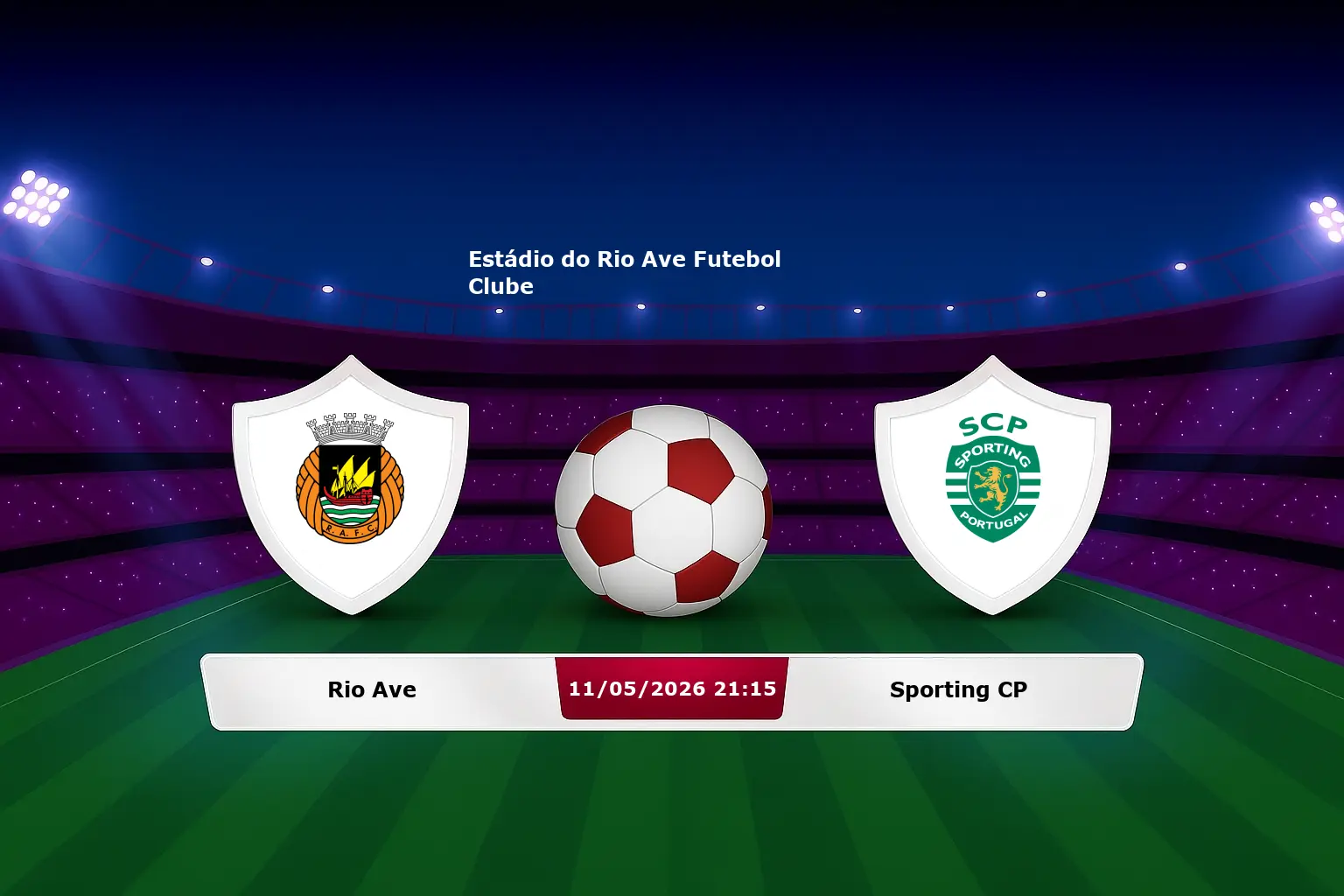 Rio Ave vs Sporting CP 11.05.2026