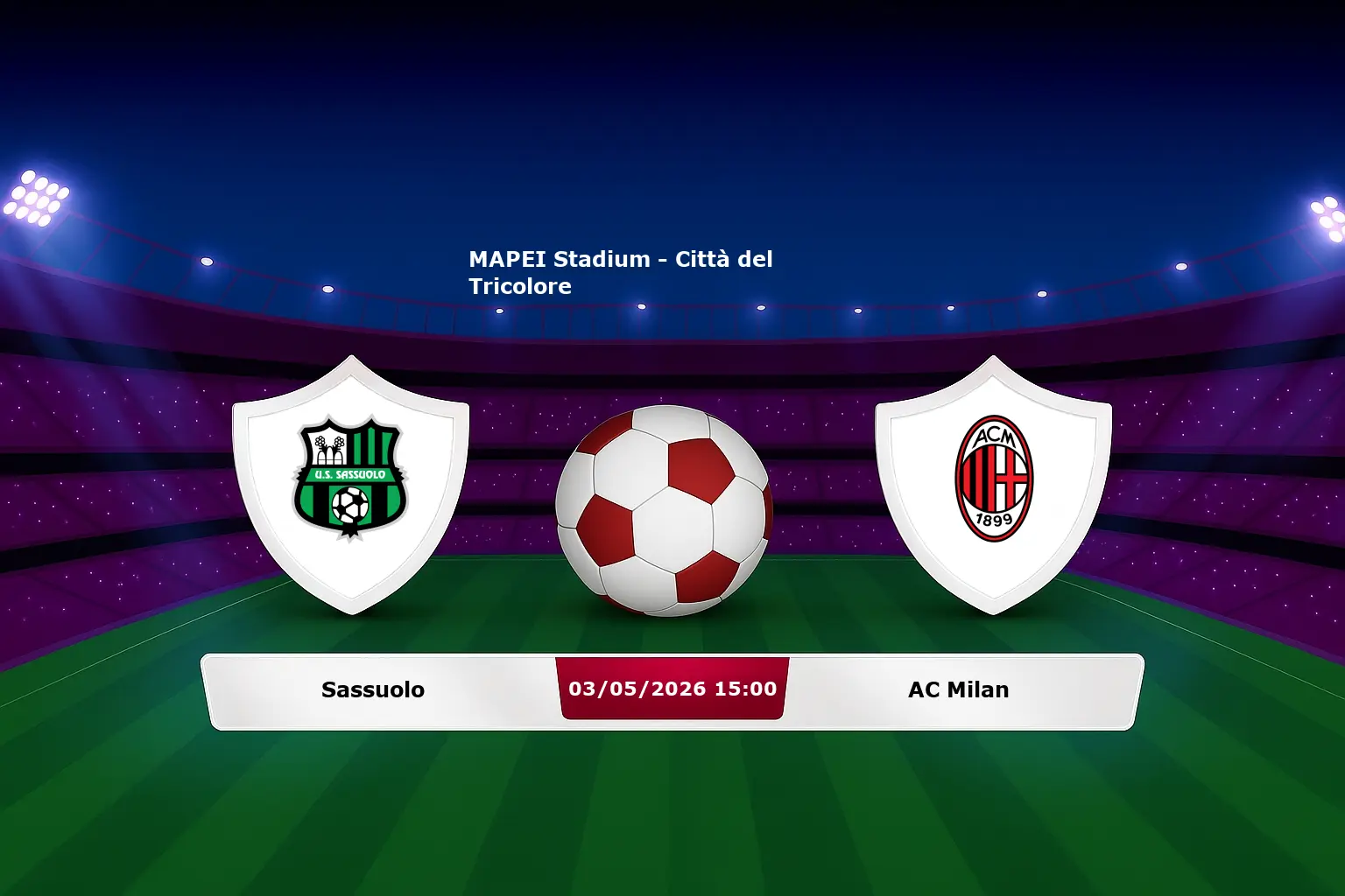 Sassuolo vs AC Milan 03.05.2026