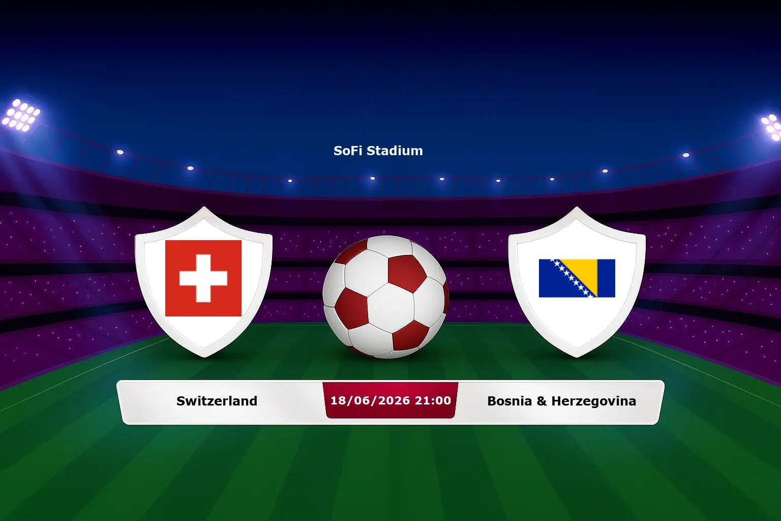 Switzerland vs Bosnia & Herzegovina 18.06.2026